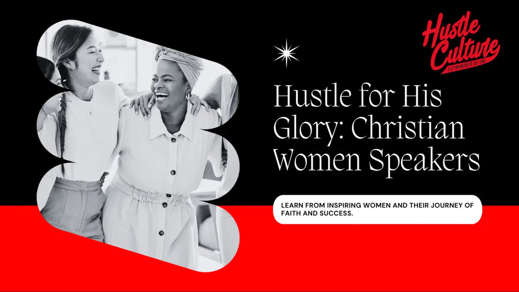 Hustle Culture Co. Voices of Inspiration: Christian Female Speakers
