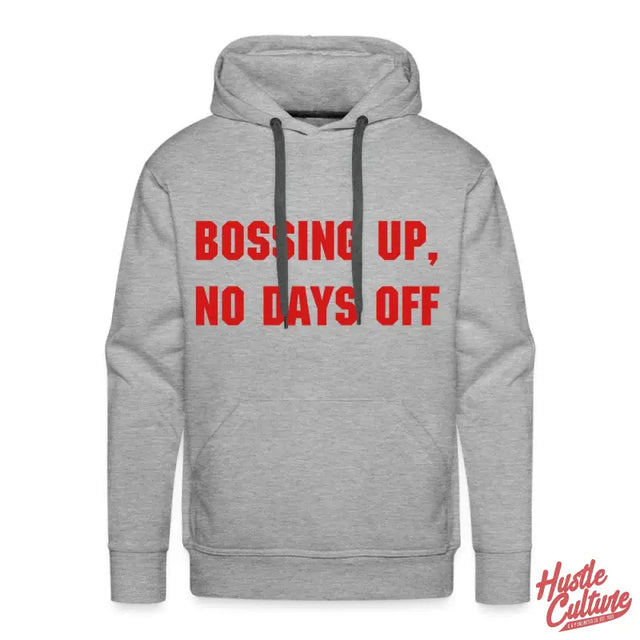 Grey ’no Days Off’ Hoodie By Hustle Culture, Premium Contemporary Design