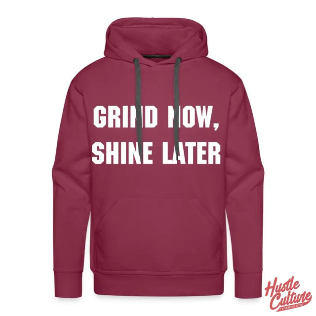 Red Hoodie With ’grind Low Shine Later’ Text By Hustle Culture Co