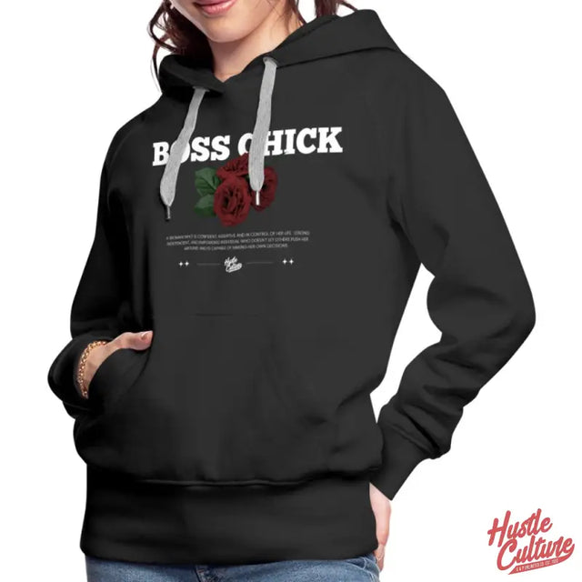 Empowerment Hoodie By Hustle Culture - Boss Chick Hoodie With Rose Design