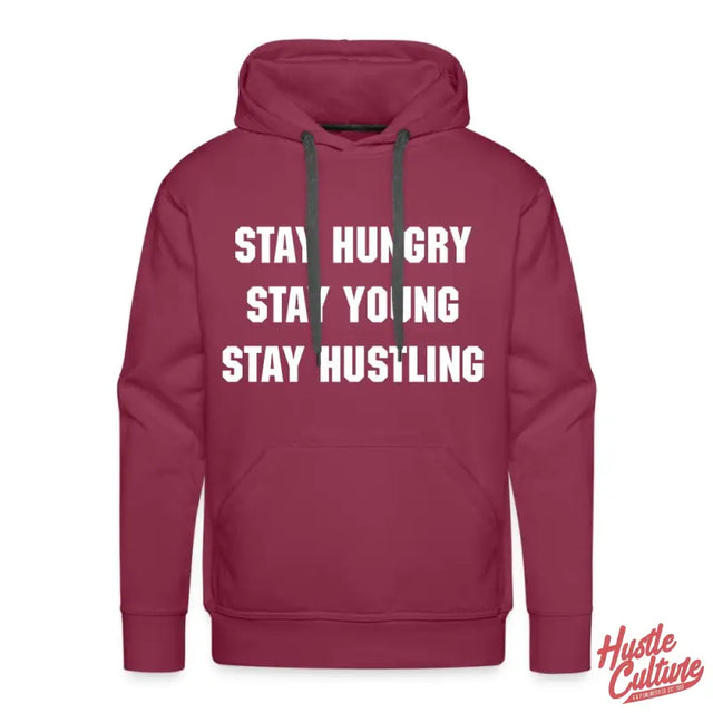Red Power Of Persistence Hoodie With ’stay Hungry, Stay Young, Stay Hustling’ Slogan Displayed